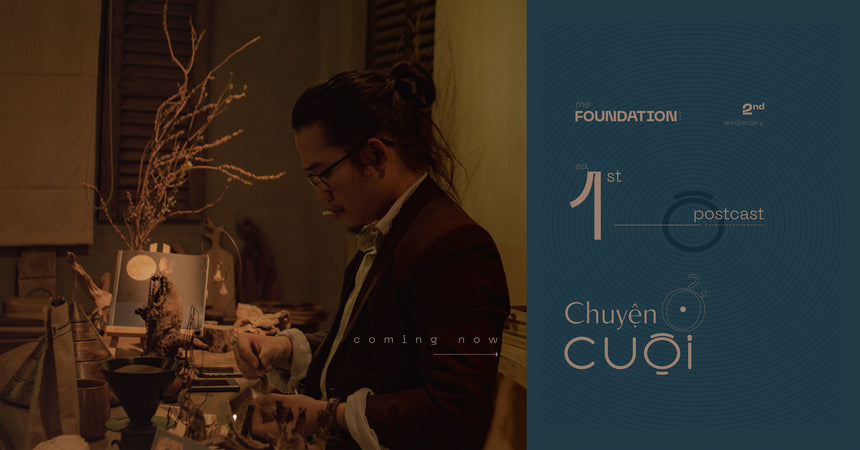 CHUYỆN Ở CUỘI || 𝐏𝐨𝐝𝐜𝐚𝐬𝐭 𝐓𝐫𝐚𝐢𝐥𝐞𝐫 - 𝐄𝐩.𝟎𝟏 | NHẤT KỈ NHẤT HỘI | 𝐀𝐍𝐍𝐈𝐕𝐄𝐑𝐒𝐀𝐑𝐘 - 𝐓𝐇𝐄 𝐅𝐎𝐔𝐍𝐃𝐀𝐓𝐈𝐎𝐍 𝐃𝐀𝐘 𝟐𝟎𝟐𝟐 |